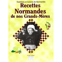 Recettes Normandes de Nos Grands-Mères