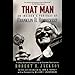 That Man: An Insider's Portrait of Franklin D. Roosevelt by 