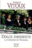 La comédie de Terracina - Grand Prix du Roman de l'Académie Française 1994