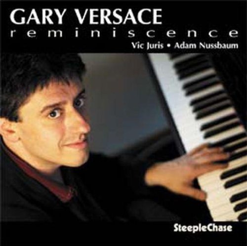 Price comparison product image Reminiscence by Gary Versace Trio (2007-11-27)