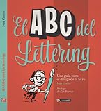  El ABC del lettering. Una guía para el dibujo de la letra