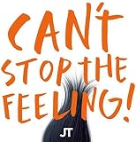 Can't Stop the Feeling - Justin Timberlake