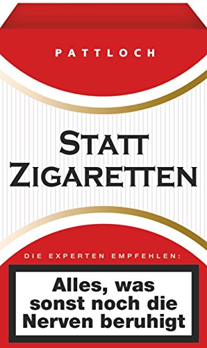 Preisvergleich Produktbild Statt Zigaretten (rote Schachtel): Alles, was sonst noch die Nerven beruhigt