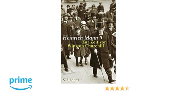 Zur Zeit Von Winston Churchill Heinrich Mann Gesammelte - 