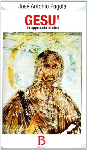 Gesù. Un approccio storico