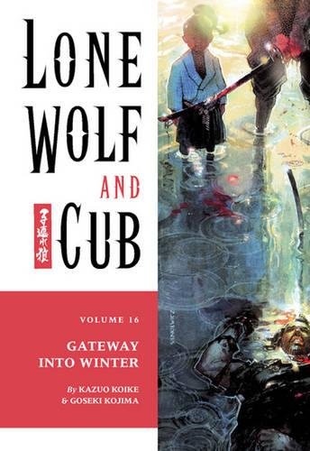 Lone Wolf and Cub Volume 16: The Gateway into Winter