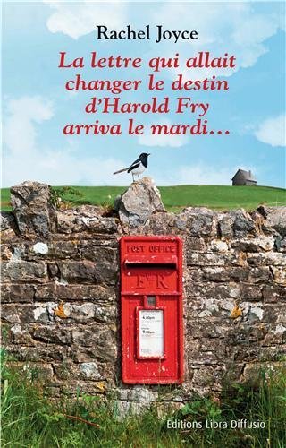 La  lettre qui allait changer le destin d'Harold Fry arriva le mardi