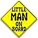 LITTLE MAN yellow non personalised novelty baby on board car window sign.