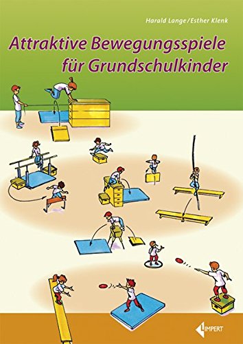 Download Attraktive Bewegungsspiele für Grundschulkinder Download Attraktive Bewegungsspiele für Grundschulkinder