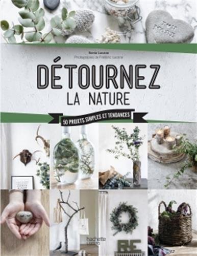 <a href="/node/17949">Détournez la nature</a>