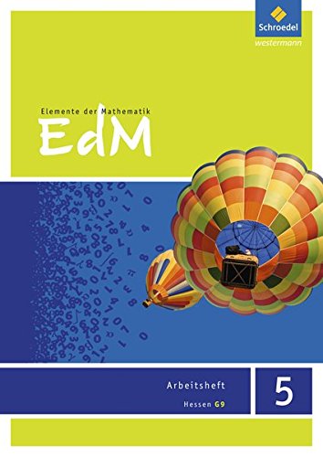 Elemente der Mathematik SI - Ausgabe 2013 für G9 in Hessen: Arbeitsheft 5