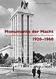 Image de Monumente der Macht: Eine politische Architekturgeschichte Deutschlands 1920–1960