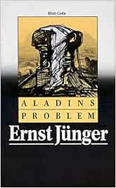 Aladins Problem Jubiläumsausgabe Jünger, Ernst Amazon.de Bücher