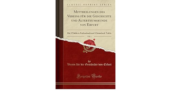 Mittheilungen Des Vereins F R Die Geschichte Und Alterthumskunde