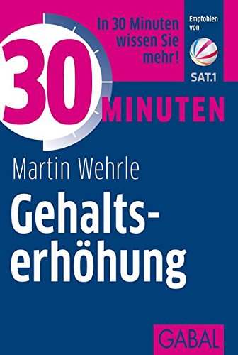 30 Minuten Gehaltserhöhung 30 Minuten Gehaltserhöhung