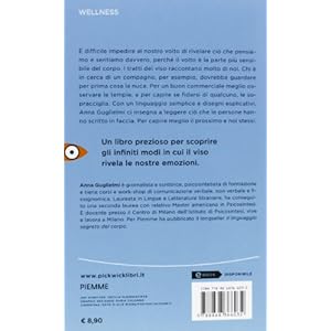 Il linguaggio segreto del volto. Come riconoscere qualità, menzogne, capacità