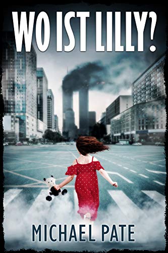 Wo ist Lilly?: Thriller Wo ist Lilly?: Thriller