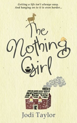 The Nothing Girl by Jodi Taylor (2014-06-07)