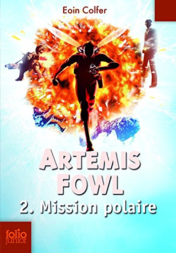 Artemis Fowl, 2 : Mission polaire gratuit Artemis Fowl, 2 : Mission polaire gratuit