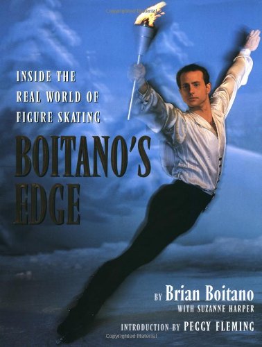 Boitano's Edge: Inside The Real World Of Figure Skating