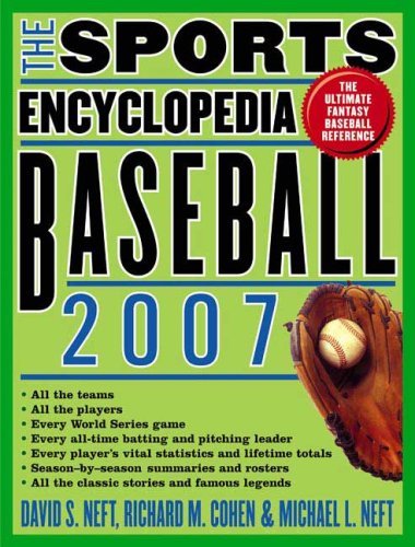 The Sports Encyclopedia: Baseball 2007 by David S. Neft (2007-02-06) en ligne The Sports Encyclopedia: Baseball 2007 by David S. Neft (2007-02-06) en ligne