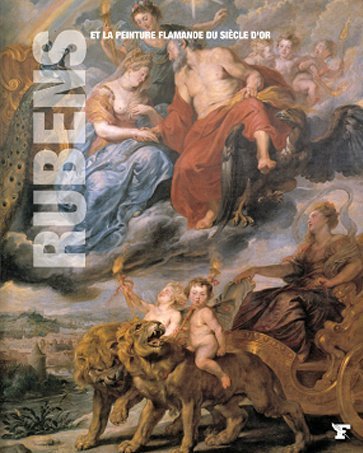 couverture de : Rubens et la peinture Flamande du si&egrave;cle d'or