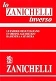 Image de Lo Zanichelli inverso. Le parole dell'italiano in