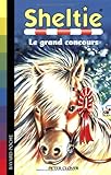 Sheltie, Tome 8 : Sheltie et le grand concours