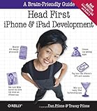 Head First iPhone and iPad Development: A Learner's Guide to Creating Objective-C Applications for the iPhone and iPad by 