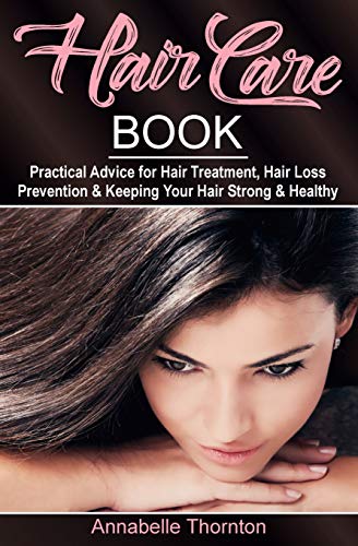 Hair Care Book Practical Advice For Hair Treatment Hair Loss