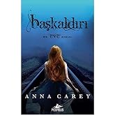 Başkaldırı Eve 3