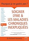 Image de Soigner Lyme et les maladies chroniques inexpliquées