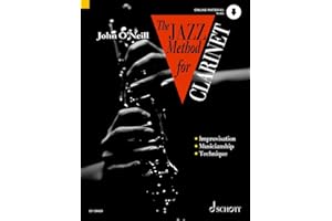 The Jazz Method for Clarinet: Complete courses for players of all ages from their first note to jazz classics. Vol. 1. Klarinette.