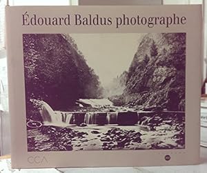 couverture de : Edouard Baldus, photographe