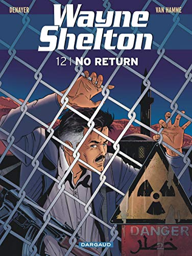 Wayne Shelton - tome 12 - No return by Van Hamme Jean