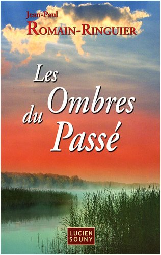 couverture de : Les ombres du pass&eacute;