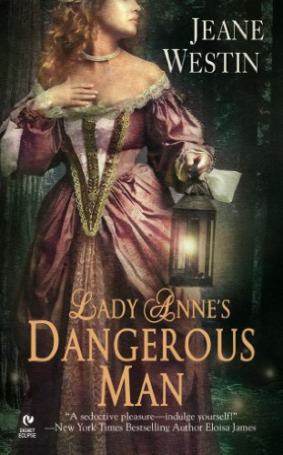 Lady Anne's Dangerous Man (The Lady Series Book 1) (English Edition) livre
