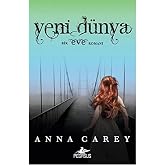 Yeni D&uuml;nya: Bir Eve Romanı
