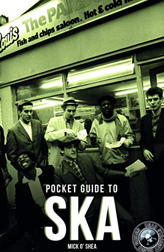 The Dead Straight Pocket Guide To Ska The Dead Straight Pocket Guide To Ska