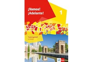 ¡Vamos! ¡Adelante! 1: Trainingsheft mit Medien 1. Lernjahr (¡Vamos! ¡Adelante! Ausgabe 2. Fremdsprache ab 2024)