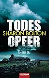 'Todesopfer: Thriller' von Sharon Bolton