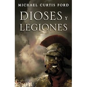 Dioses y legiones