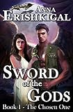 Image de Sword of the Gods: The Chosen One (Sword of the Gods Saga Book 1) (English Edition)