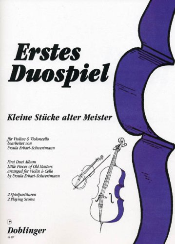 Download Erstes Duospiel. Violine, Violoncello Download Erstes Duospiel. Violine, Violoncello