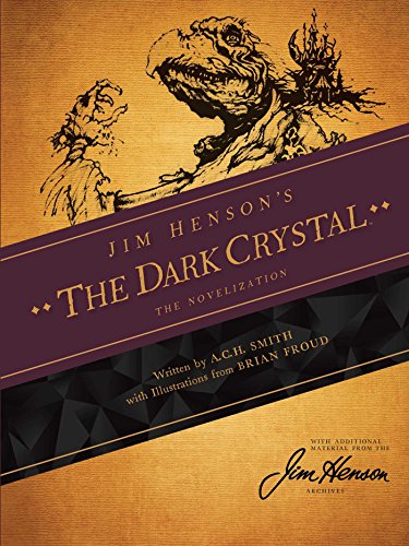 Download Jim Henson's The Dark Crystal: The Novelization Download Jim Henson's The Dark Crystal: The Novelization