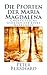 Die Pforten der Maria Magdalena: Die Gnostischen Geheimnisse eines Märchens by Peter Bernhard