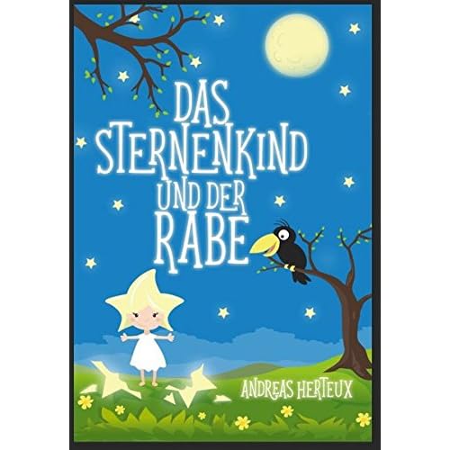 Das Sternenkind und der Rabe