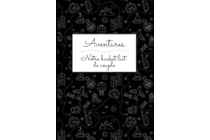 Aventures - Notre Bucket list de couple: Cadeau pour amis, jeunes couples ou mariés. Journal pour écrire votre liste de choses à faire avec 100 idées de départ. Un bon moyen pour casser la routine!