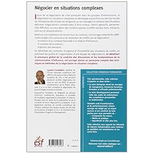Négocier en situations complexes : Résoudre les situations difficiles par la négociation influente