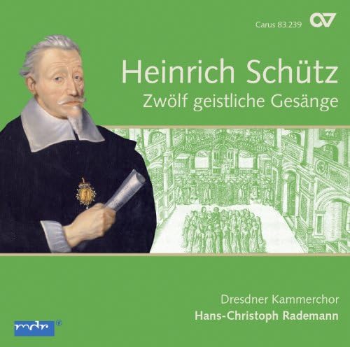 Schutz: 12 Geistliche Gesange 420-431 (12 Spiritual Songs)